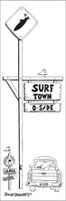Load image into Gallery viewer, SURF TOWN ~ O-SIDE ~ SURF XING ~ 8x24