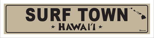 SURF TOWN ~ HAWAII ~ 5x20
