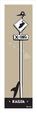 Load image into Gallery viewer, KAILUA ~ OAHU ~ SURF XING ~ 8x24