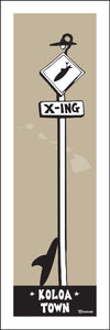 KOLOA TOWN ~ SURF XING ~ 8x24