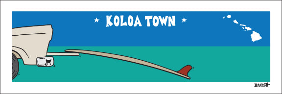 KOLOA TOWN ~ TAILGATE SURFBOARD ~ 8x24