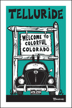 Load image into Gallery viewer, TELLURIDE ~ WELCOME SIGN ~ SKI BUG GRILL ~ 12x18
