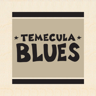TEMECULA BLUES ~ 6x6