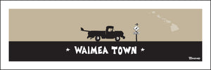 WAIMEA TOWN ~ SURF PICKUP ~ 8x24