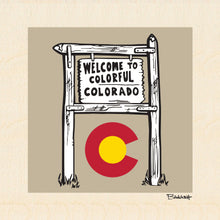 Load image into Gallery viewer, WELCOME TO COLORADO ~ LOGO ~ 6x6