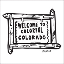 Load image into Gallery viewer, WELCOME TO COLORADO SIGN ~ 12x12